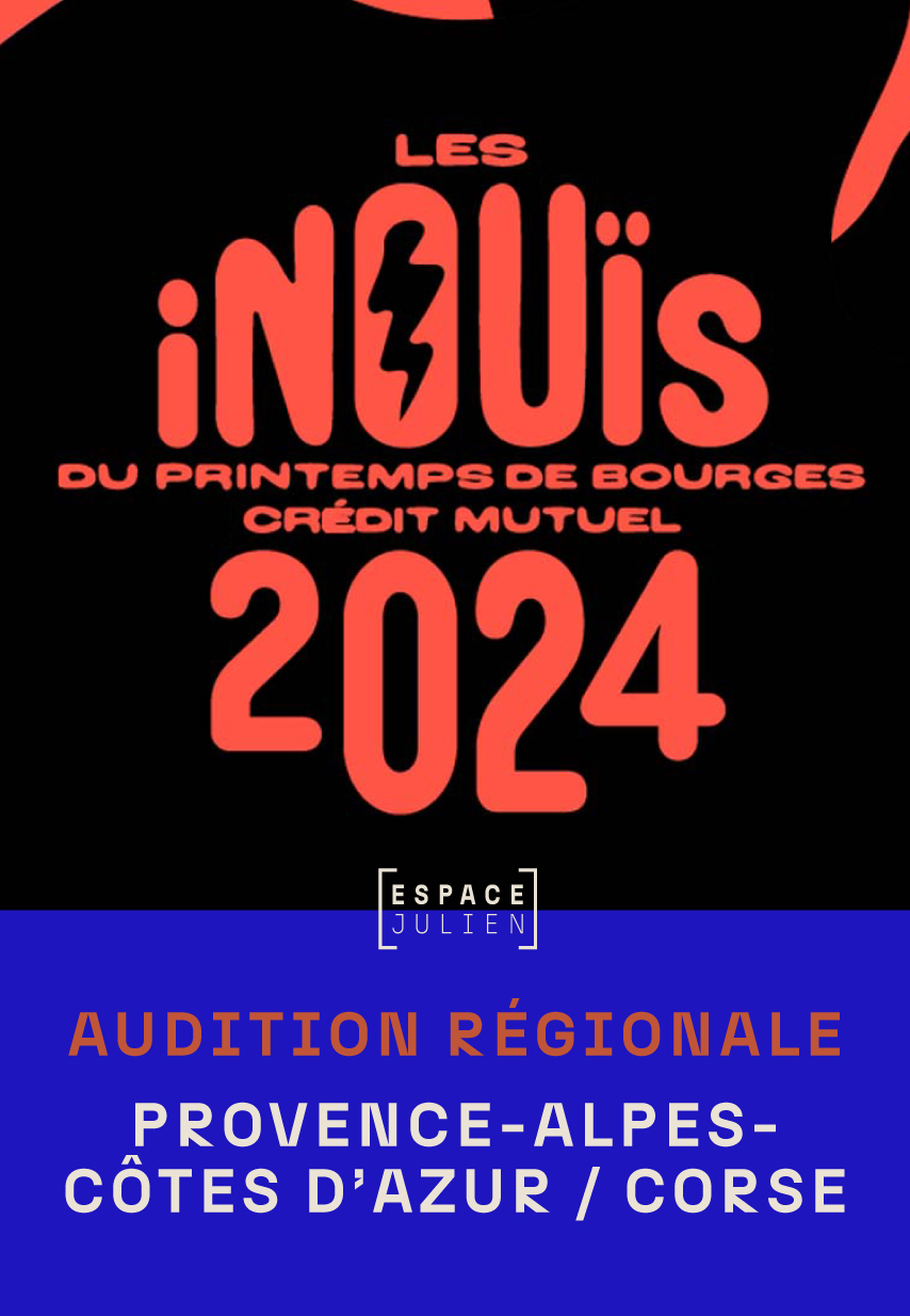 AUDITION RÉGIONALE - INOUÏS 2024